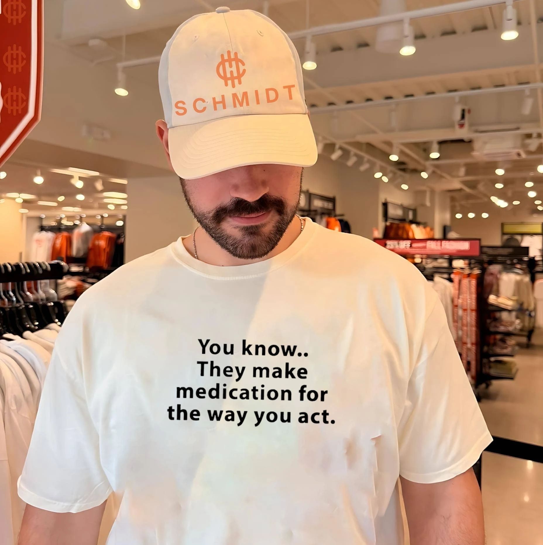 You know they make medication for the way you act shirt