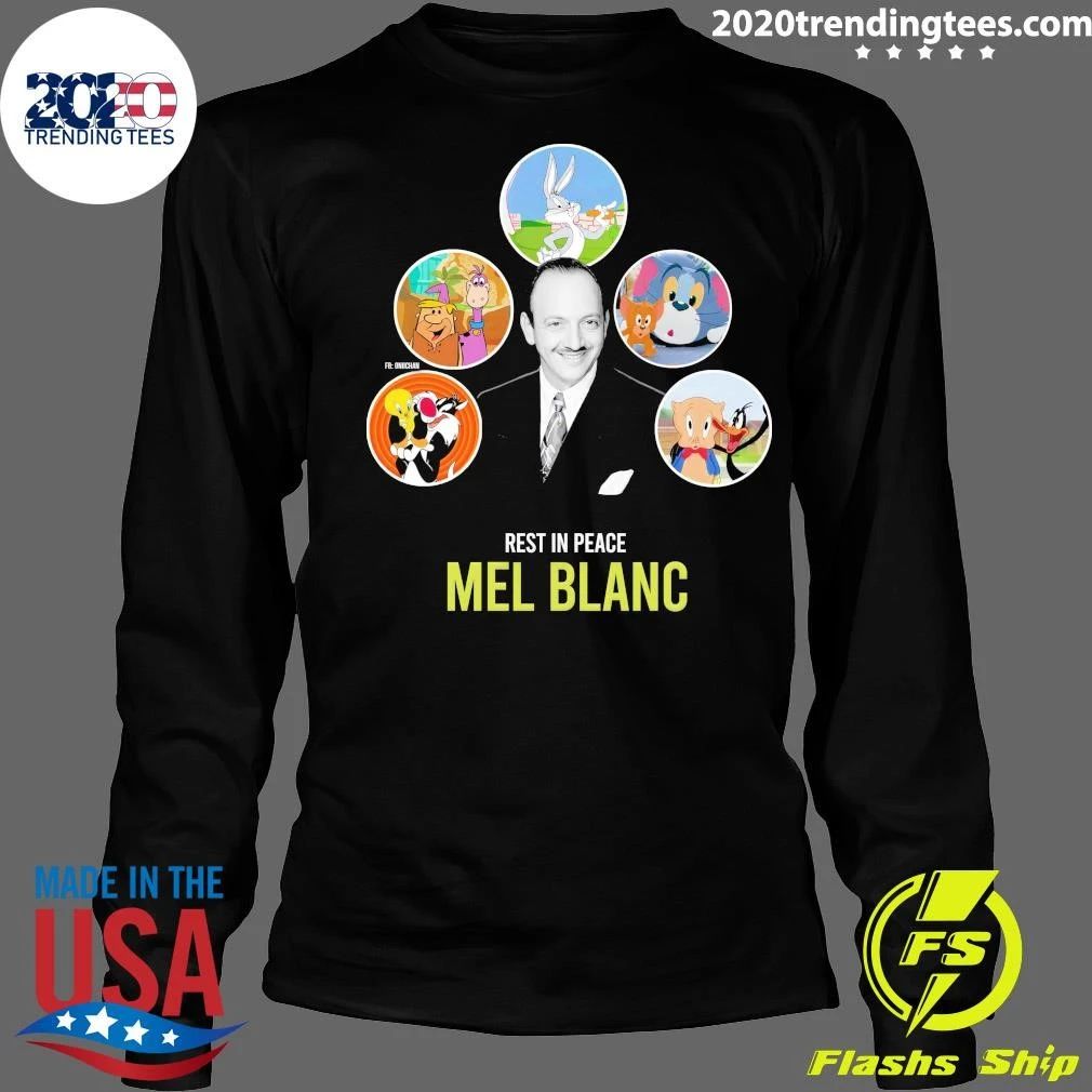 Rest in Peace to The Man of a Thousand Voices Mel Blanc Shirt