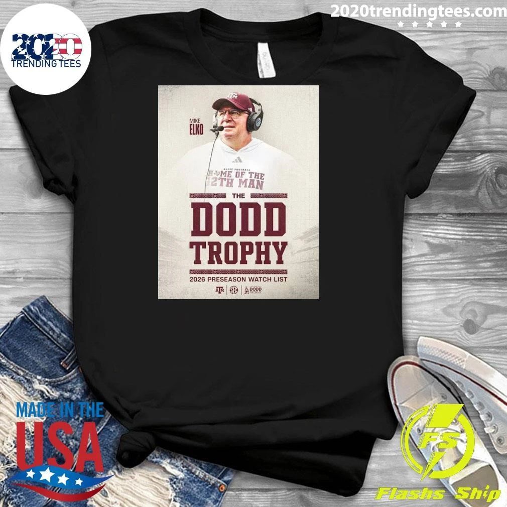 Head Coach Mike Elko Has Been Named To The Dodd Trophy 2026 Shirt