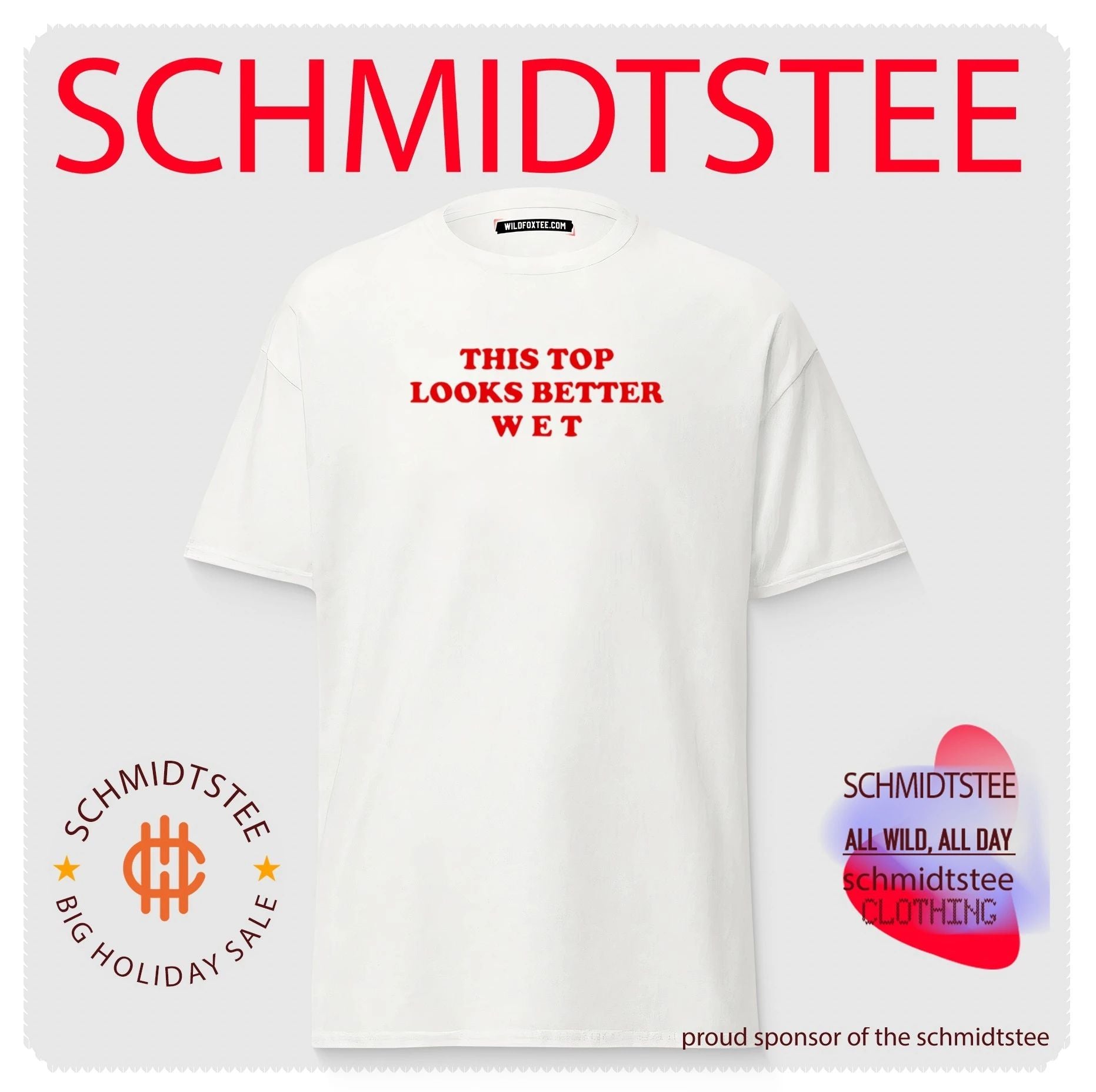 This Top Looks Better Wet funny slogan sarcastic humor shirt
