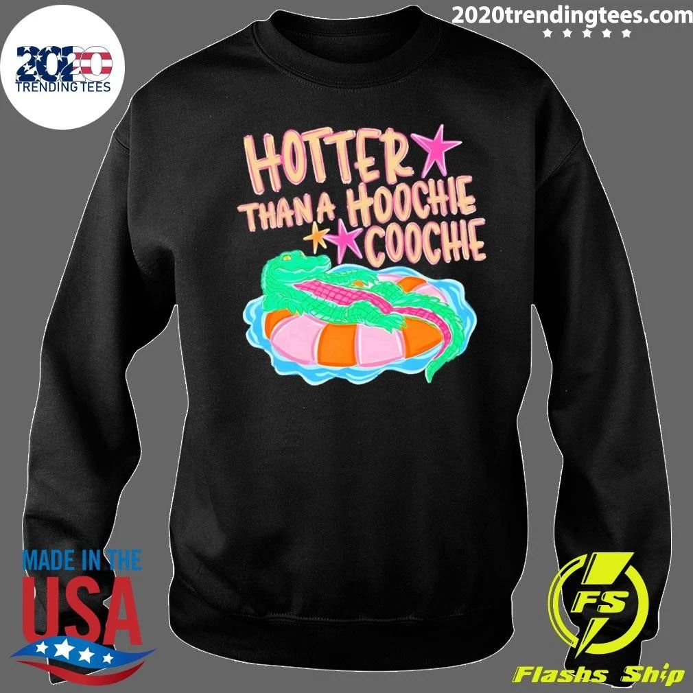 Alligator Hotter Than A Hoochie Coochie Shirt