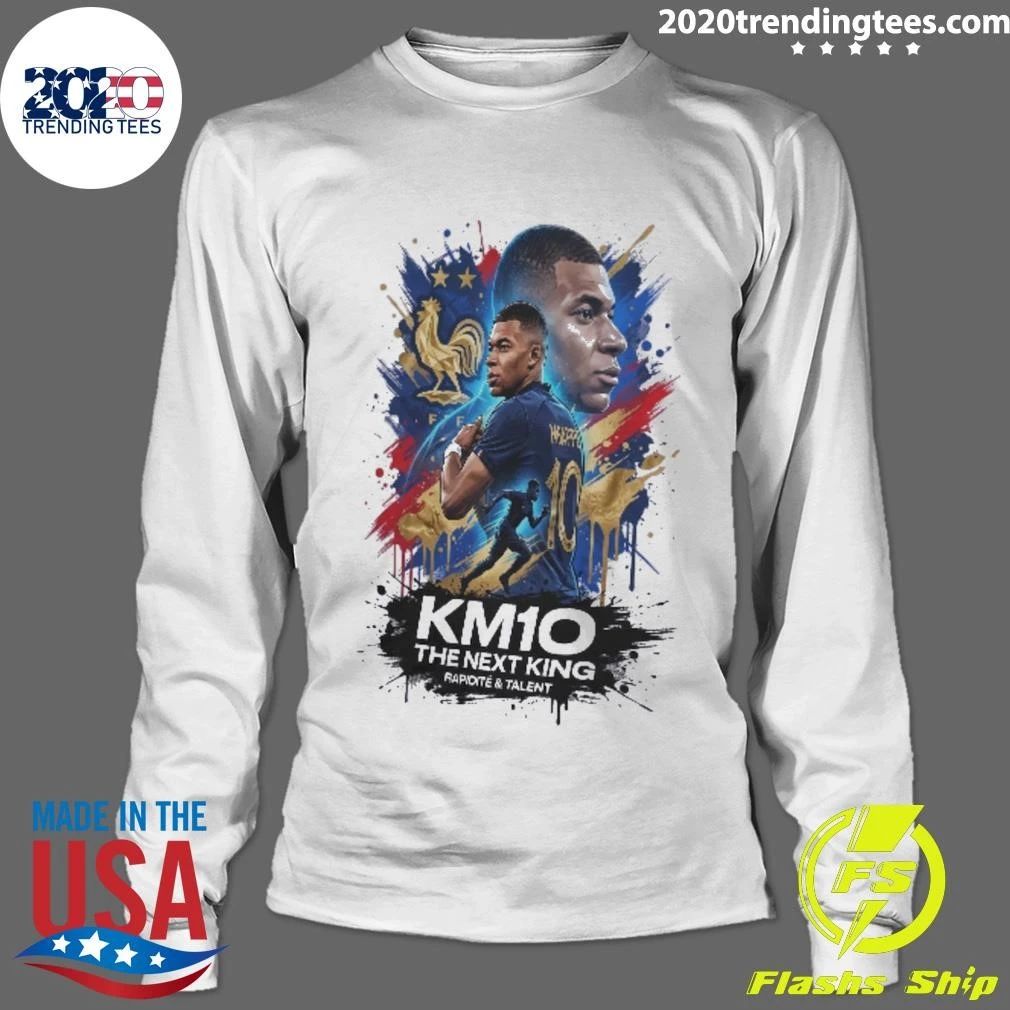 KM10 Kylian Mbappé The Next King Rapidite & Talent Shirt