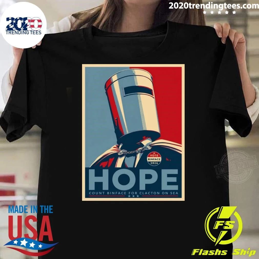 Vote Binface 2026 Hope Count Binface For Clacton On Sea Shirt