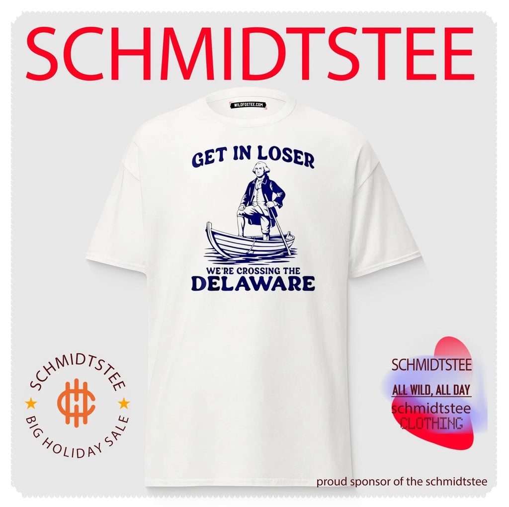 George Washington Get in Loser We Are Crossing the Delaware shirt