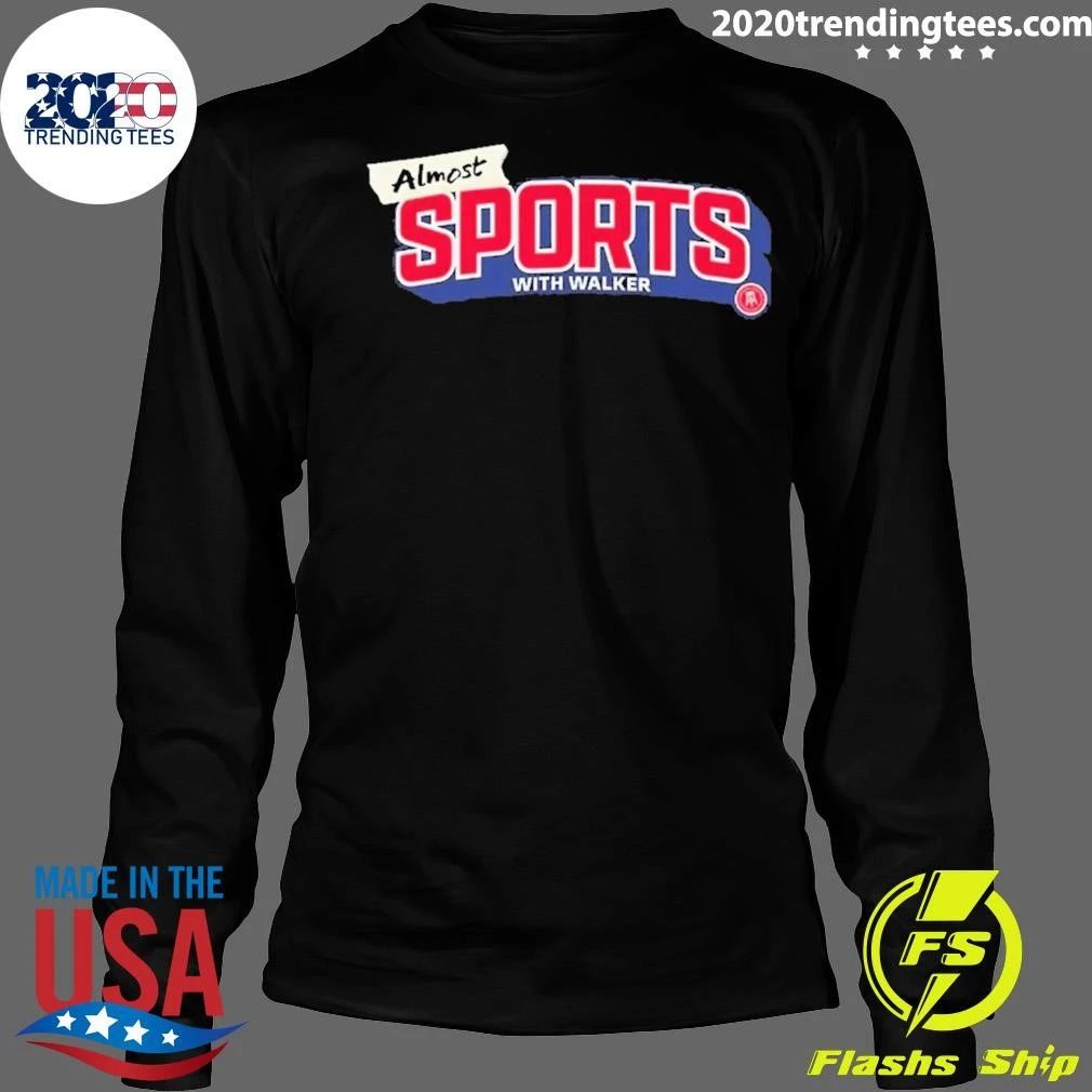 Almost Sports with Walker Tee Shirt