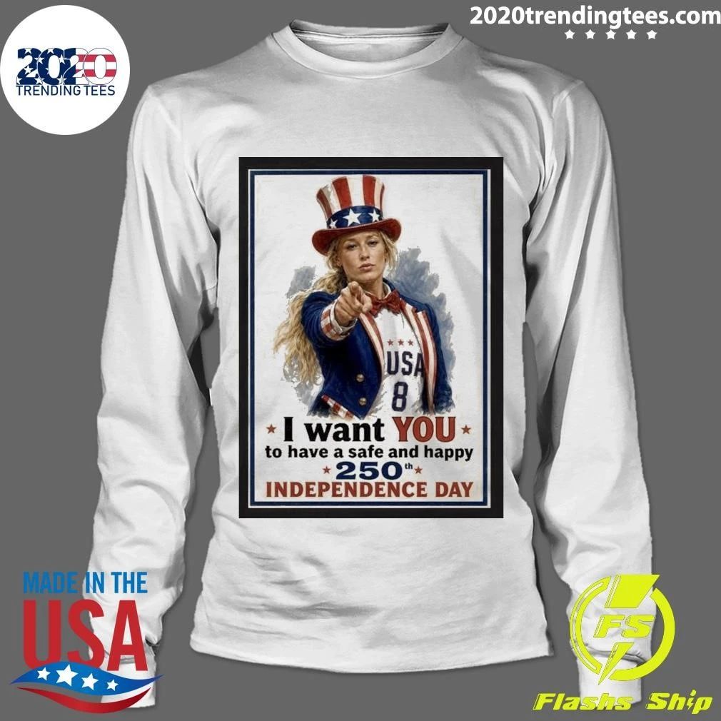 I Want You To Have A Safe And Happy 250th Independence Day Uncle Sam Woman Shirt