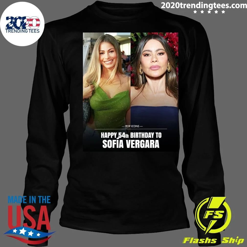Happy 54th Birthday To Sofia Vergara Shirt