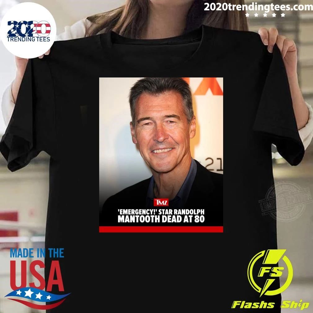 Emergency Star Randolph Mantooth Dead At 80 Shirt