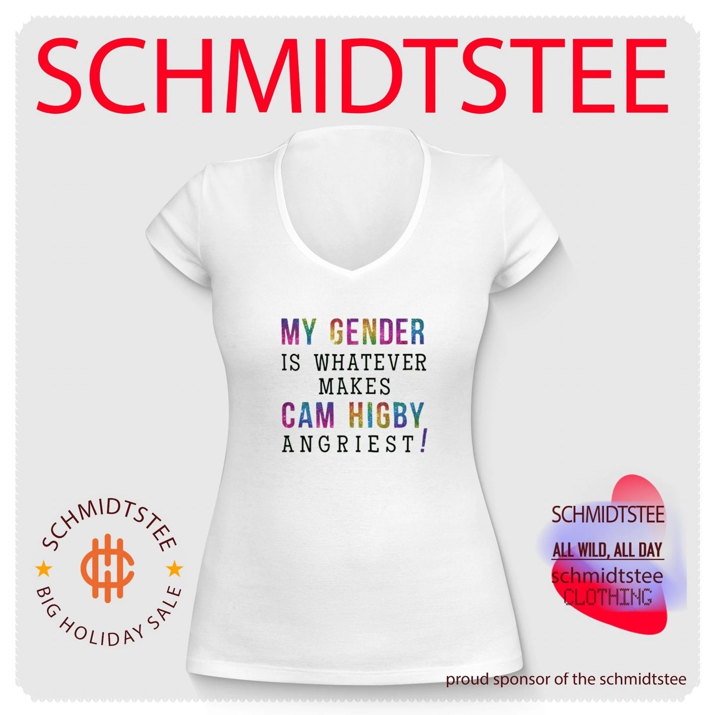 My gender is whatever makes cam higby angriest rainbow glitter funny shirt