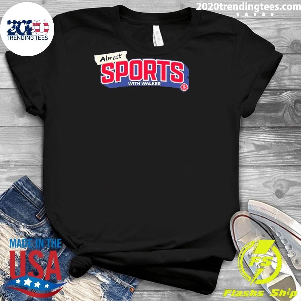 Almost Sports with Walker Tee Shirt
