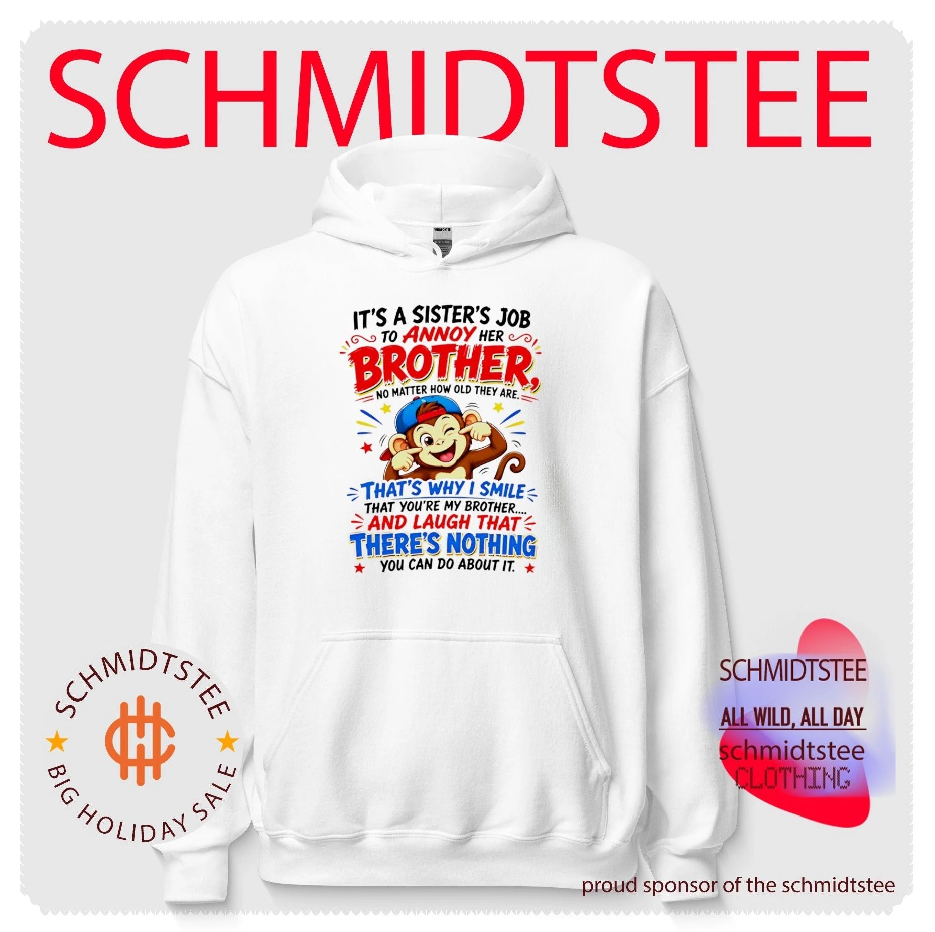 Sister’s Job to Annoy Her Brother Monkey Quote shirt