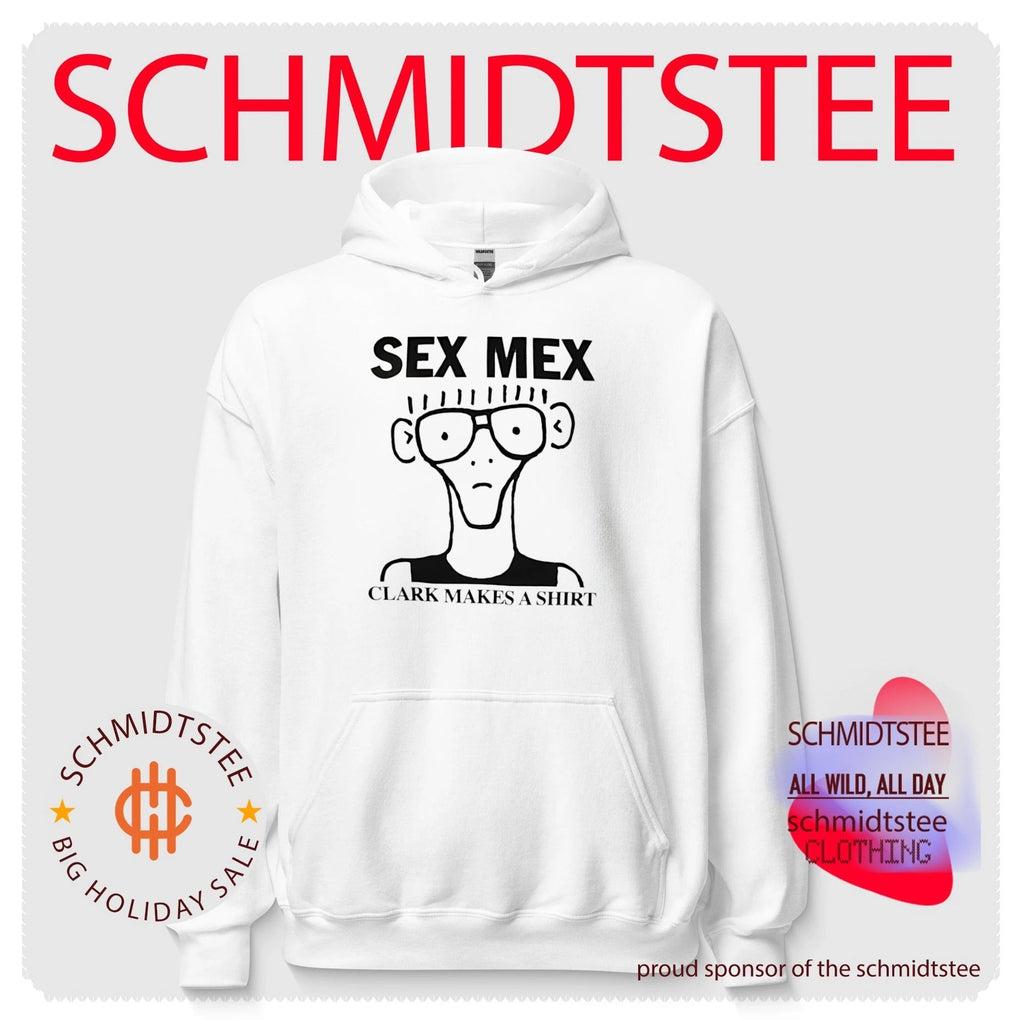 Sex Mex Clark Makes a Shirt Funny Cartoon shirt