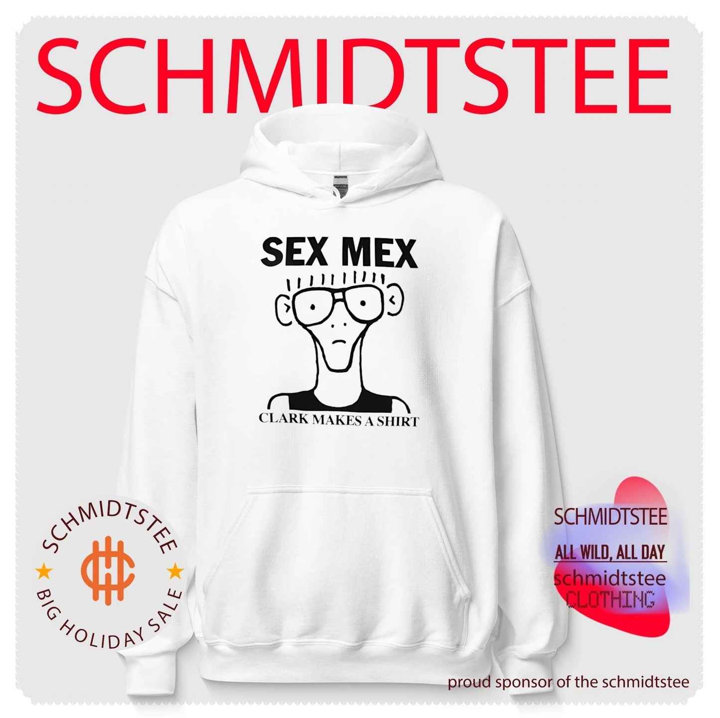 Sex Mex Clark Makes a Shirt Funny Cartoon shirt