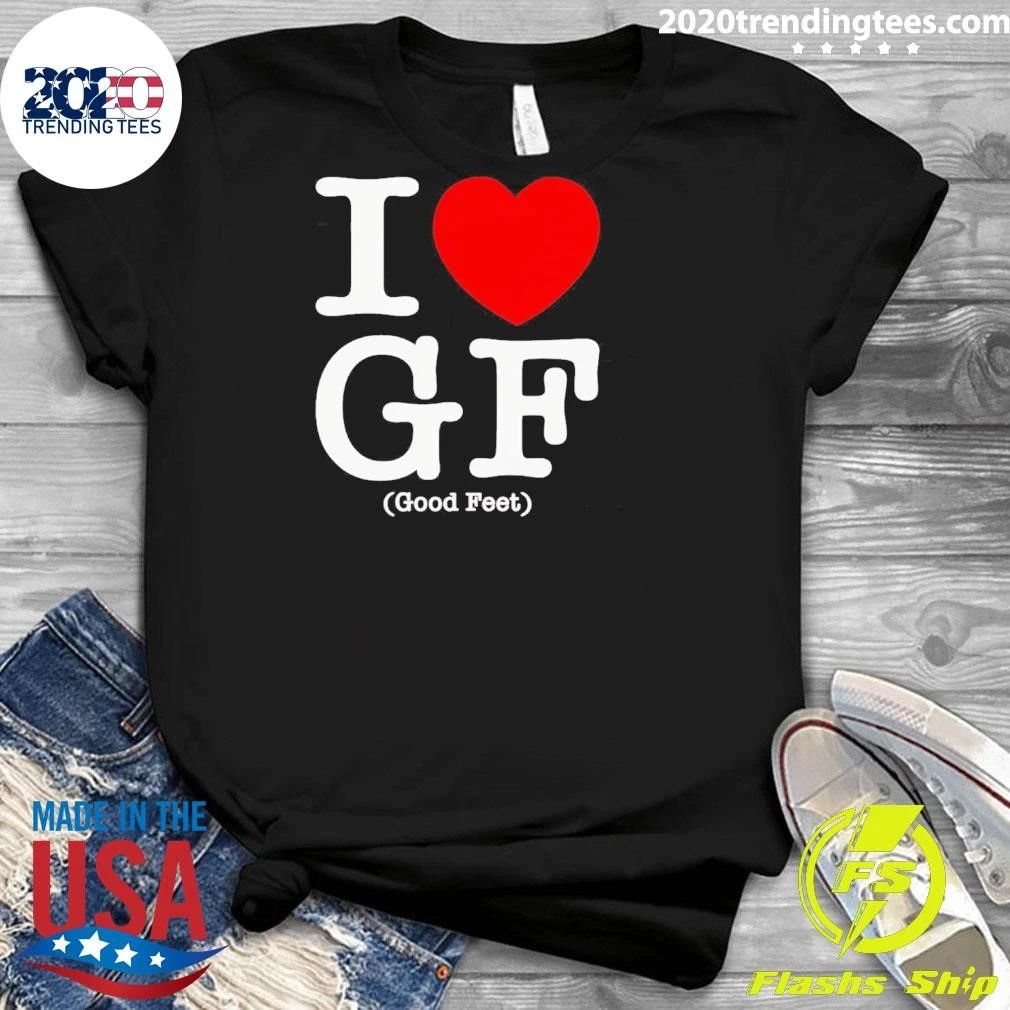 I Heart Gf Good Feet Foot Health Shirt