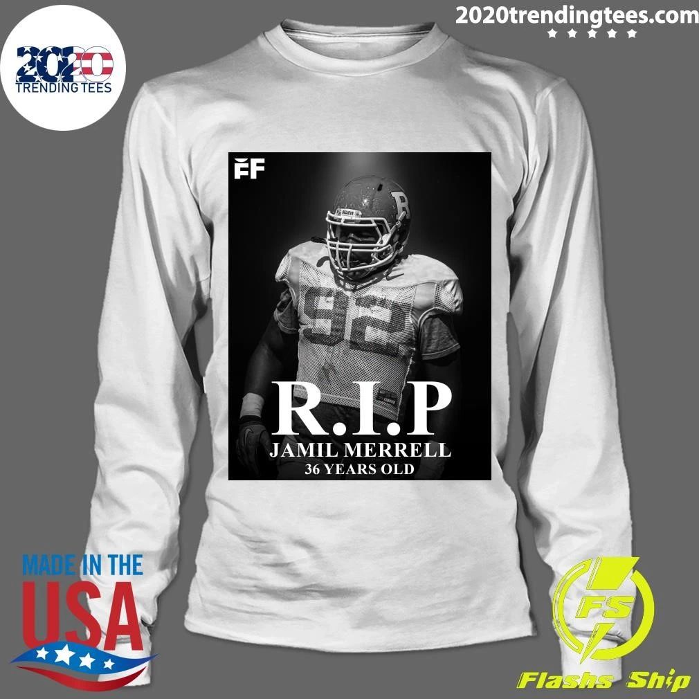 Rip Jamil Merrell 1990-2026 Shirt