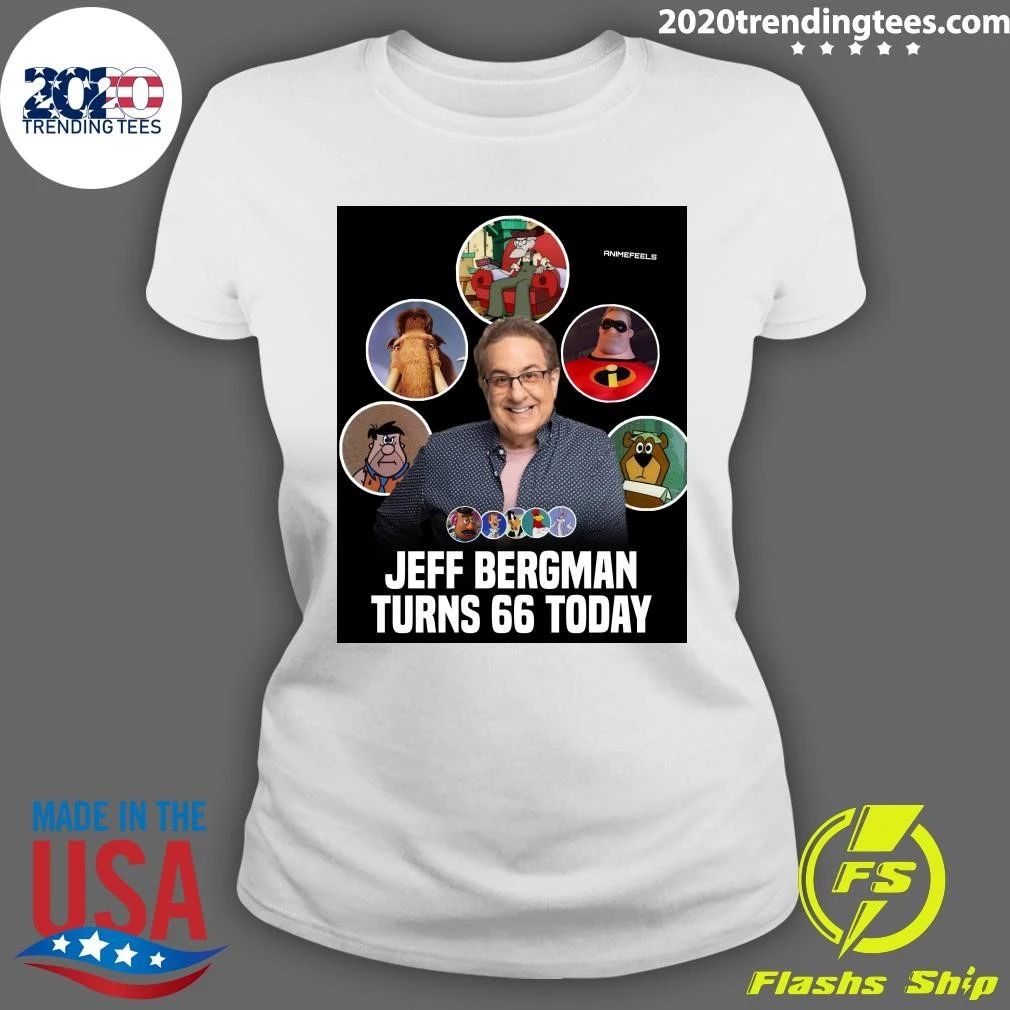Happy 66th Birthday to the legendary Jeff Bergman Shirt