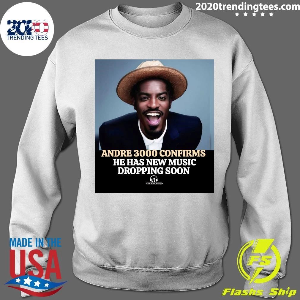 Andre 3000 Confirms He Has New Music Dropping Soon Shirt