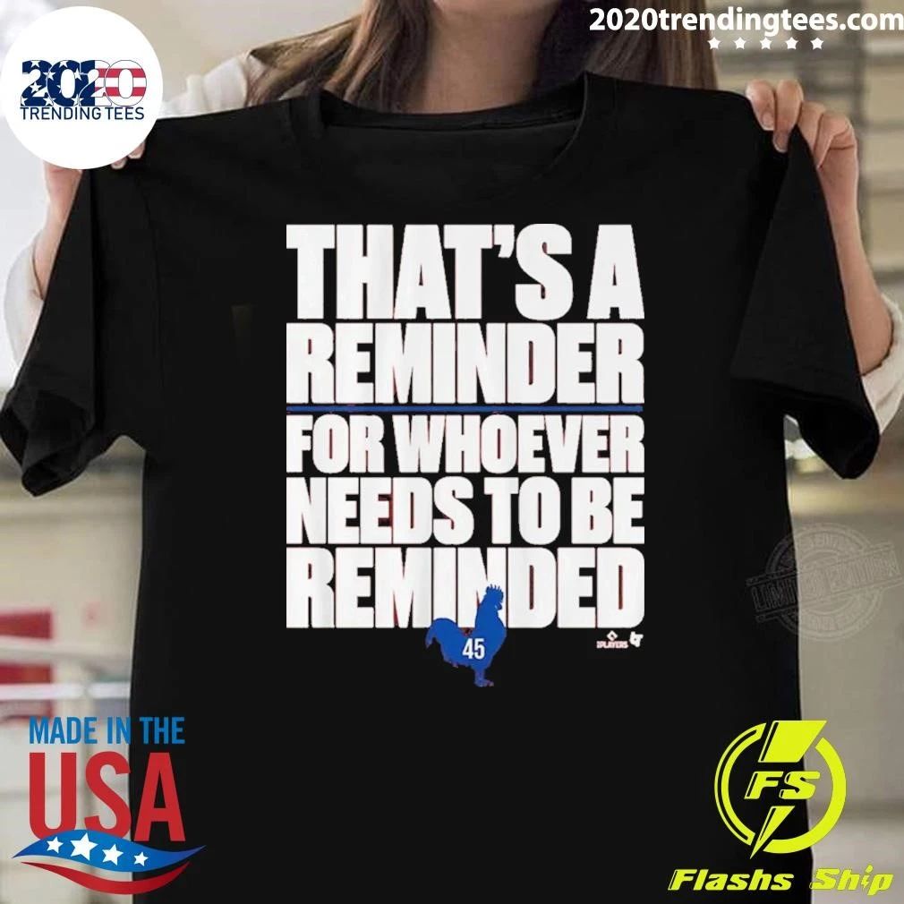 Zack Wheeler A Reminder For Whoever Needs To Be Reminded Tee Shirt