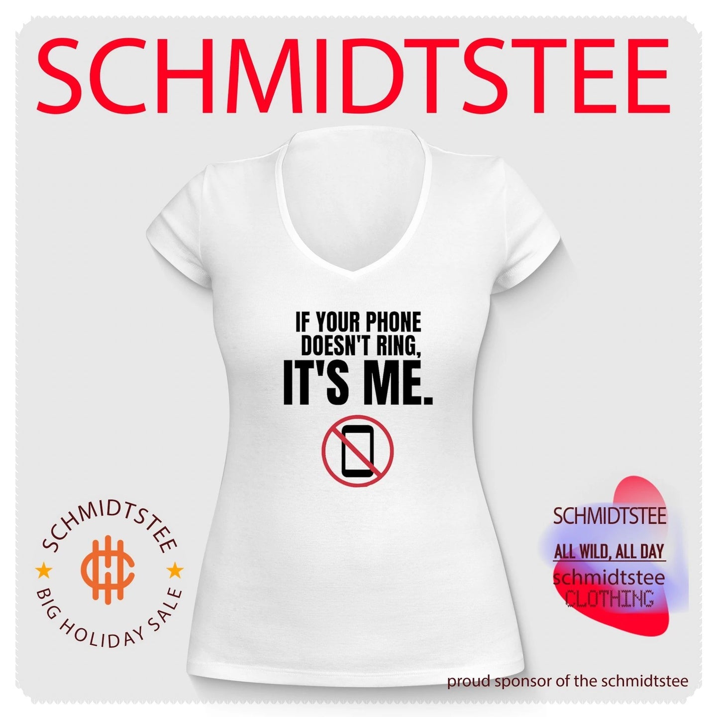 If Your Phone Doesn’t Ring It’s Me Slogan shirt