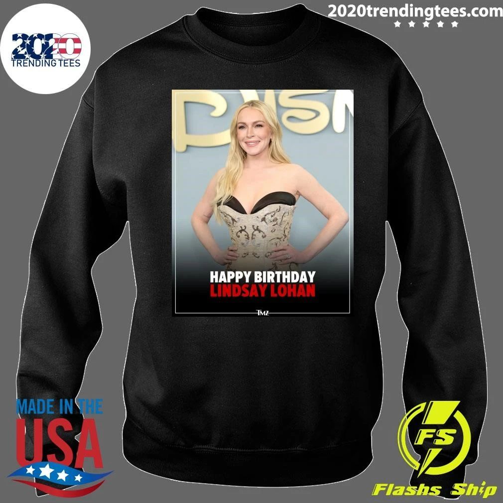 Happy 40th birthday to Lindsay Lohan Shirt